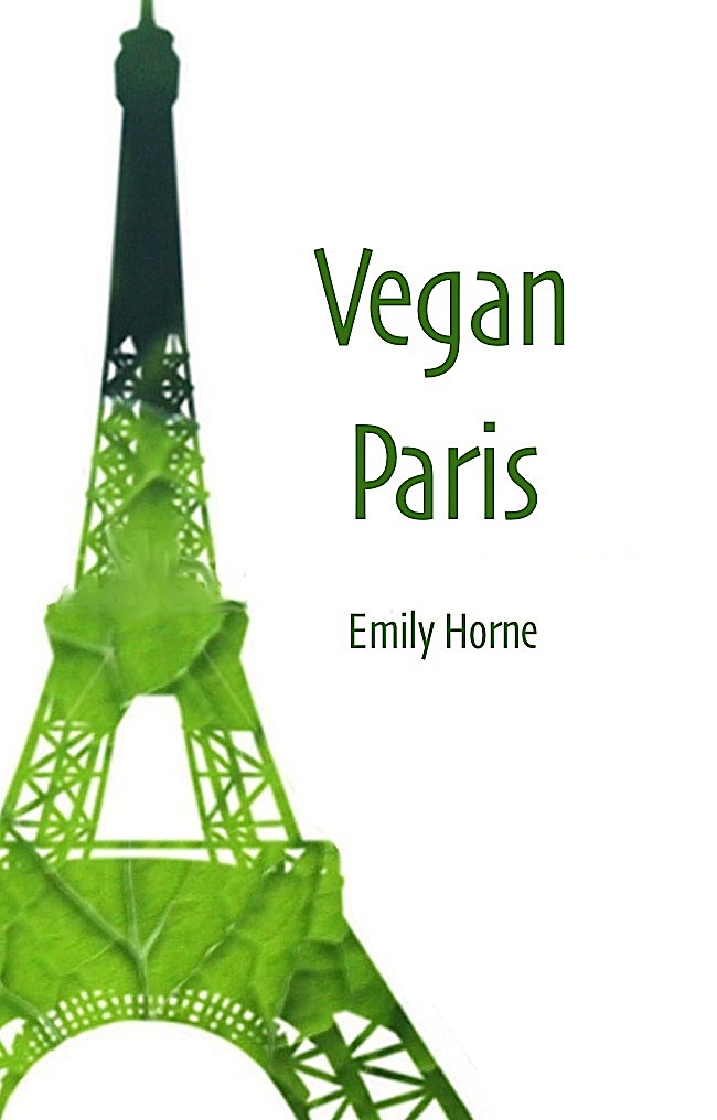 Vegan Paris Guidebook now on&nbsp;Kindle!